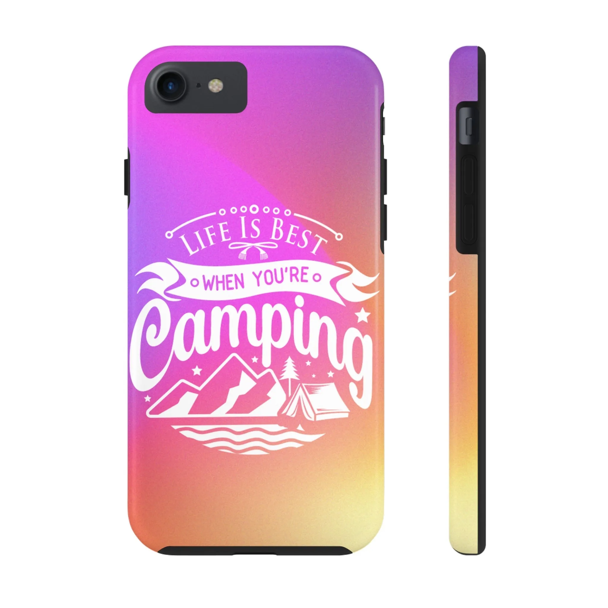 Life is Best When You're Camping Phone Cover: Pink & Orange Ombre Adventure