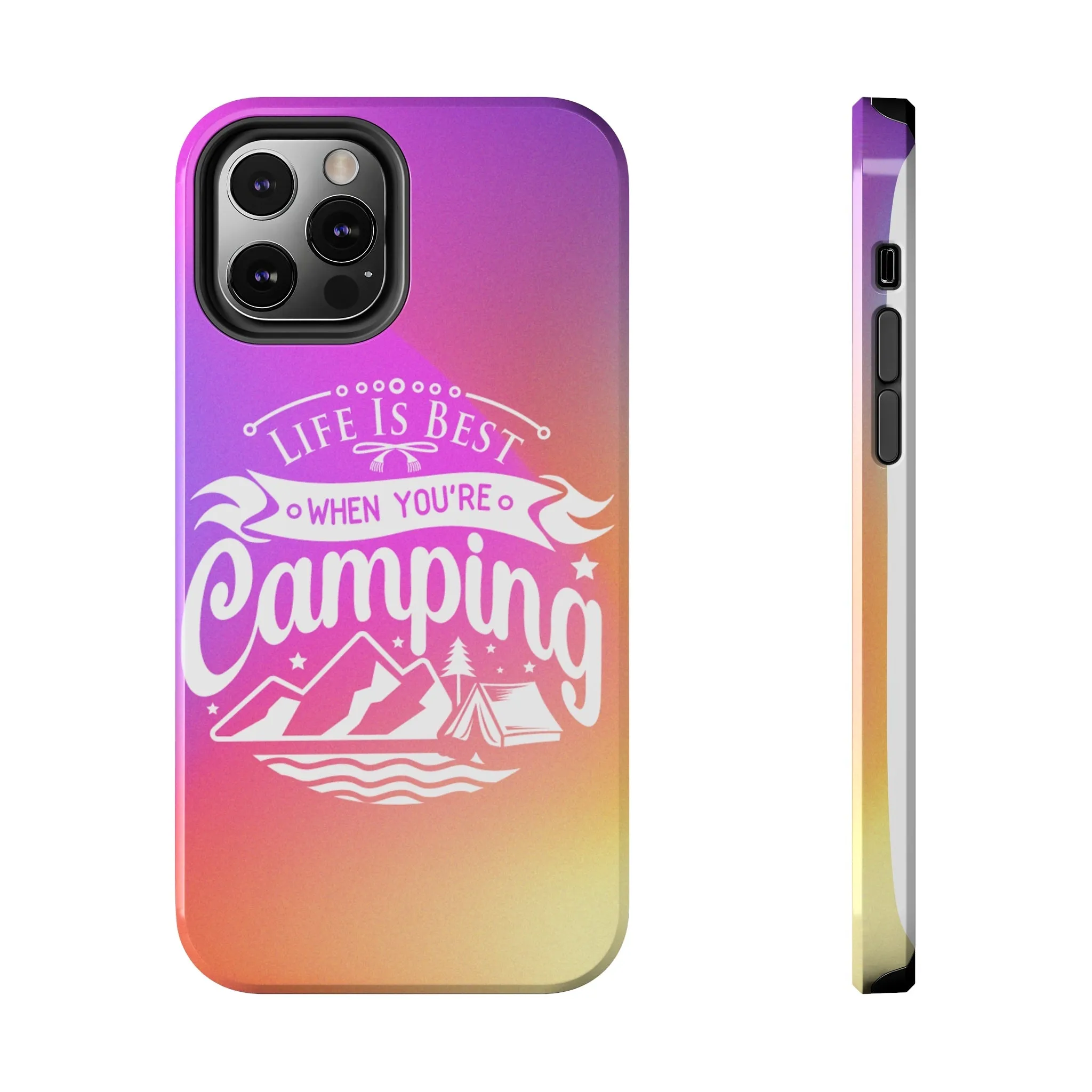 Life is Best When You're Camping Phone Cover: Pink & Orange Ombre Adventure