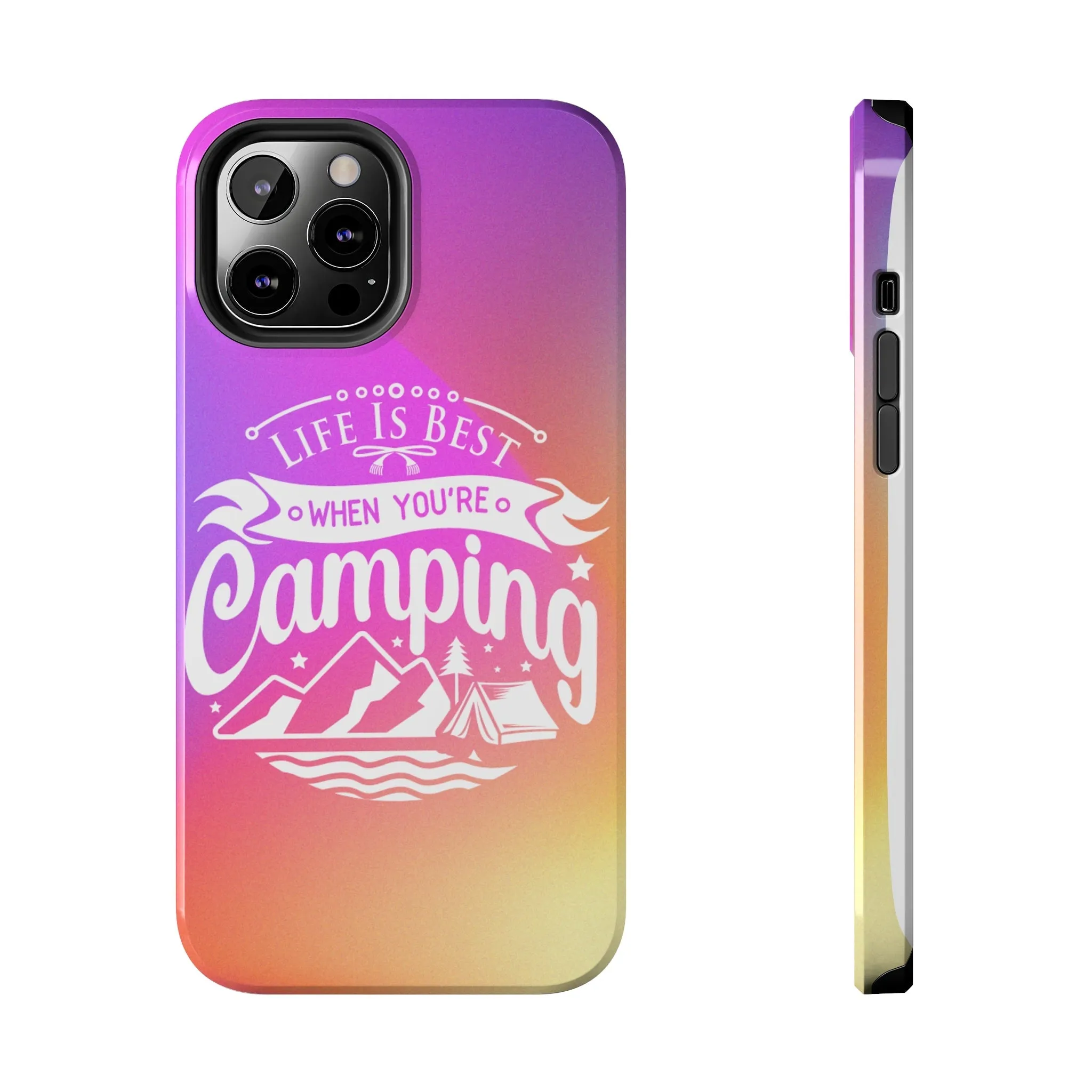 Life is Best When You're Camping Phone Cover: Pink & Orange Ombre Adventure